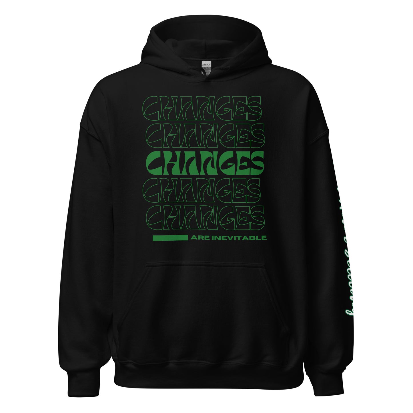 Changes Are Inevitable Hoodie