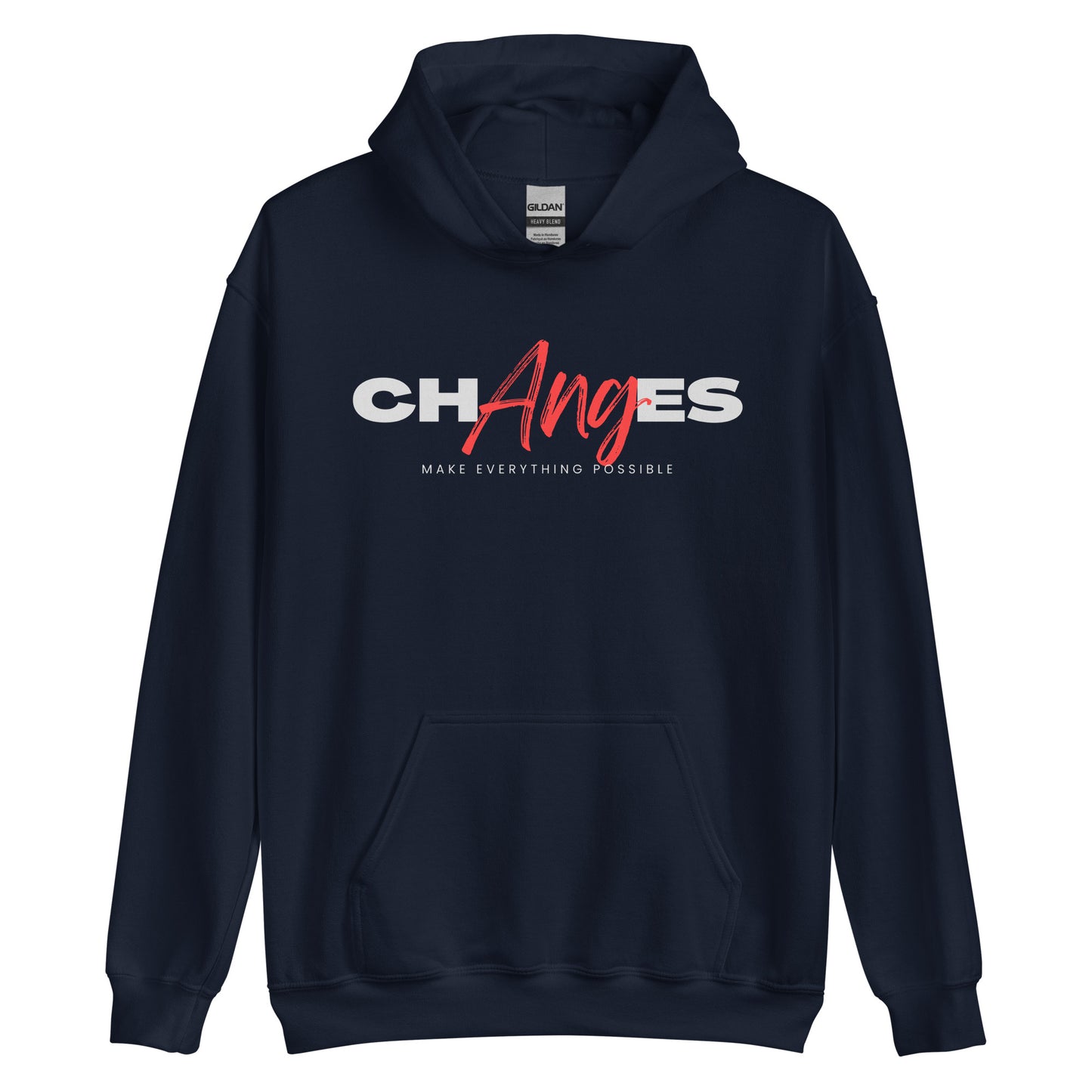 Make Everything Possible Hoodie