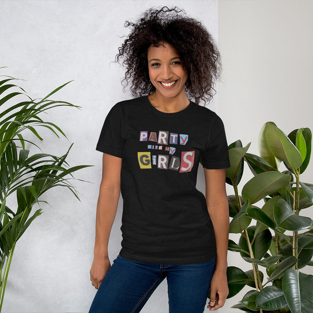 Party With My Girls T-Shirt