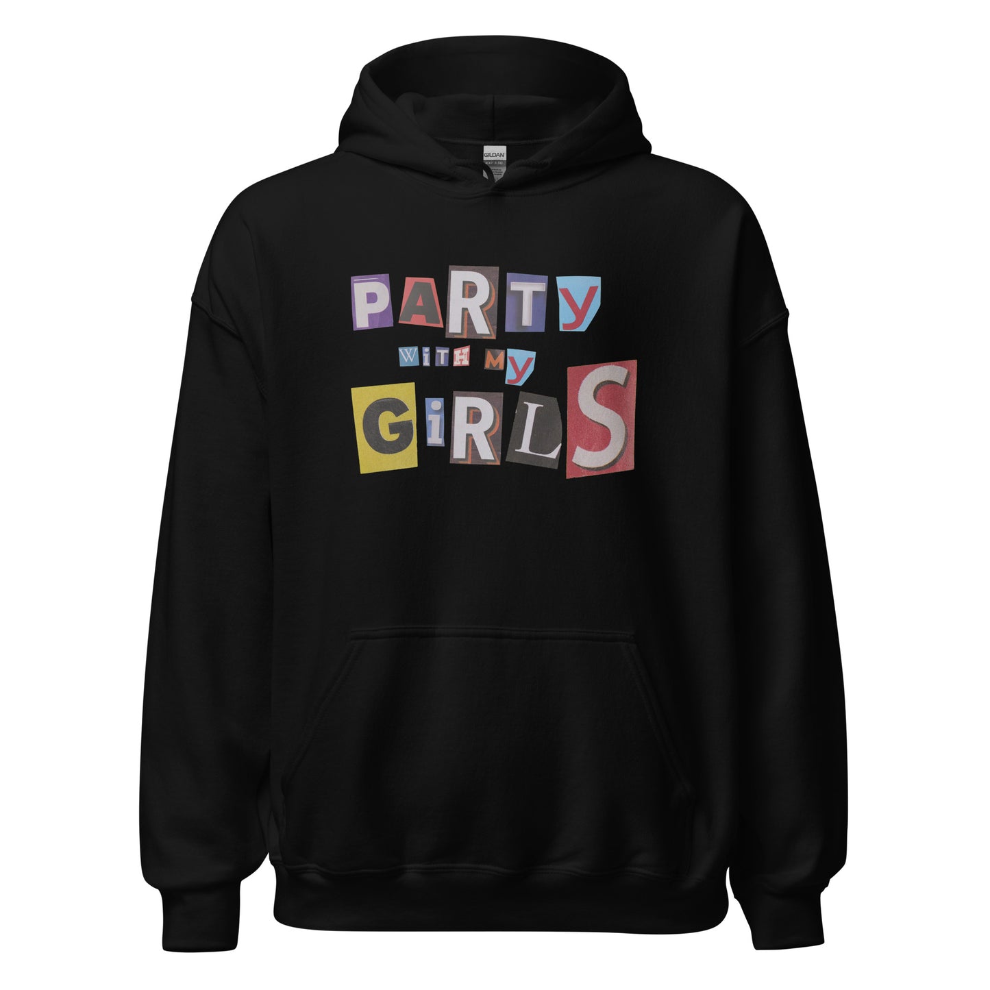 Party With My Girls Hoodie
